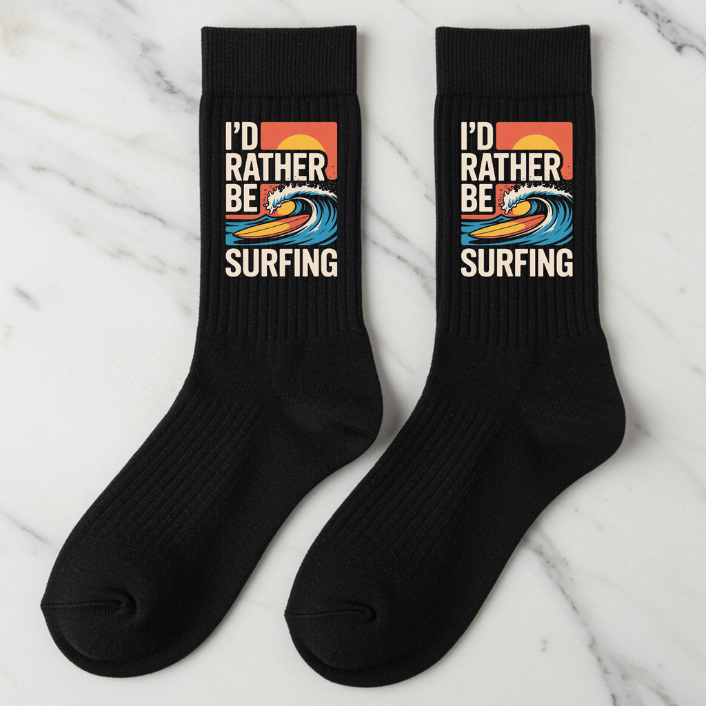 Surfing Socks, I'd Rather Be Surfing, Gift for Surfer, Novelty Beach Crew Socks, Unisex Ocean Lover Gift, Funny Surf Gift